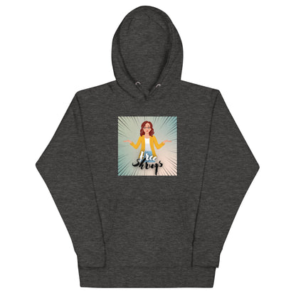 Free Shrugs Woman's Hoodie