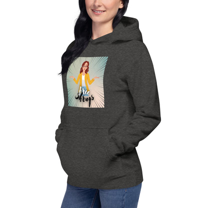 Free Shrugs Woman's Hoodie